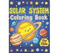 Solar System Coloring Book for Kids: Planets, Astronauts, Rockets & Space Adventures | Fun Learning Coloring Book for Kids Ages 4-8