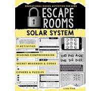 Solar System Escape Room Workbook, 11 Astronomy Activities & Games for Kids and Teens: Interactive Outer Space Puzzles and Secret Codes to Build Reading Comprehension