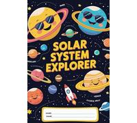 Solar System Explorer: Grid Notebook for Science, Math, and Space Lovers - 120 Pages for Notes, Graphs, and Discoveries