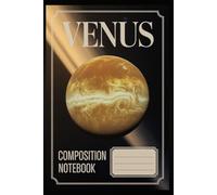 SOLAR SYSTEM - VENUS; Ruled notebook: 100 pages, 6 x 9 inch, 15 cm x 22 cm, Writing notebook, Notebook,:: NOTEBOOK WITH GRIDDLED PAGES, essential in the classroom - school supplies for studies.