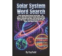 Solar System Word Search Puzzle Book: Solar System Word Search Puzzle Book - 50+ Easy-to-Read Word Search Puzzles About Planets, Moons, Asteroids and ... Gift for Kids, Teens, and Space Lovers