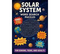 Solar System Word Search Puzzles: 60 Word Searches with Easy to Read Print | Trivia and Quiz Included | For Science Lovers, Teachers, Astronomers, ... sharpen your mind! | 6x9 inches, 141 pages