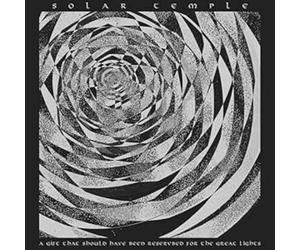 Solar Temple - A Gift That Should Have Been Reserved