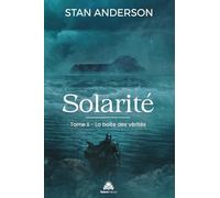Solarité - Tome 2: La boîte des vérités