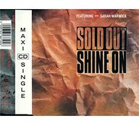 Sold Out - Shine on (4 versions, 1991, feat. Sarah Warwick)