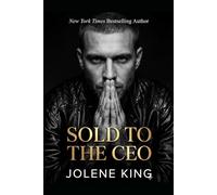 Sold To The CEO: A Dark Mafia Romance: 2