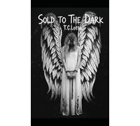 Sold To The Dark