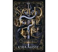 Sold to the Fae: A dark multi-fae romantasy: 1