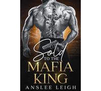 Sold To The Mafia King