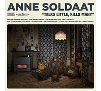 SOLDAAT, ANNE - TALKS LITTLE, KILLS MANY