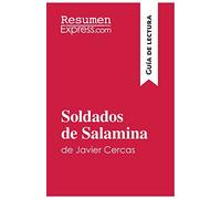 Soldados de Salamina de Javier Cercas (Guía de lectura): Resumen y análisis completo [Lingua spagnola]
