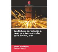 Soldadura por pontos a laser por transmissão para PMMA, PVC