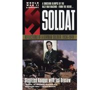Soldat: Reflections of a German Soldier, 1936-1949
