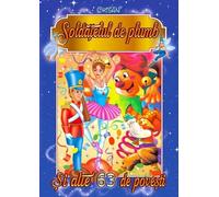 Soldatelul de plumb. Si alte 63 de povesti
