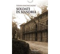 Soldati in Mandria