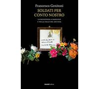 Soldati per conto nostro