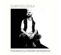 SOLDEVILA, GUIEM - FINS DEMA O LA PROPERA..