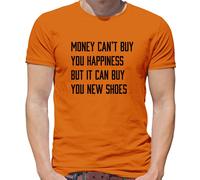 Soldi Can Comprare You Scarpe - T-Shirt - Divertente Love Amante Shop Spesa