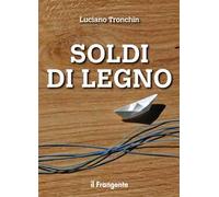 Soldi di legno. Nuova ediz.