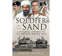 Simon Mayall KBE CB Soldier in the Sand (Tascabile)