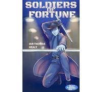 Soldiers of Fortune: A Just Cause Universe novel