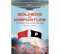 Soldiers of Misfortune: The Other than Human Histories