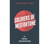 Soldiers of Misfortune: The Story Of Otho Belleme