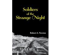 Soldiers of the Strange Night