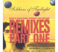 Soldiers of Twilight - Believe Incl.Remixes By
