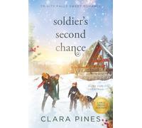 Soldier's Second Chance: Trinity Falls Sweet Romance - Home for Christmas - Book 7