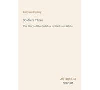 Soldiers Three: The Story of the Gadsbys in Black and White
