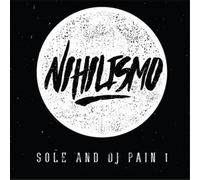 Sole and DJ Pain 1 Nihilismo (CD) Album