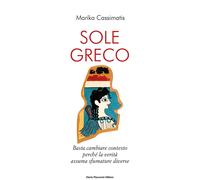 Sole greco - Cassimatis Marika