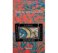 Sole in settima casa - [Torri del Vento edizioni]