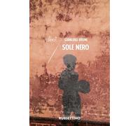 Sole nero [Paperback] [Dec 06, 2024] Bruni, Gianluigi
