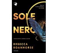 Sole nero - Roanhorse Rebecca