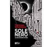 Sole nero su San Giovanni in Fiore - 2025 - Pellegrini