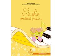 Sole, primi passi. Ediz. illustrata