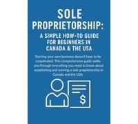 Sole proprietors: Starting Your First Business as a Contractor or Subcontractor