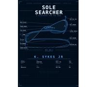 Sole Searcher: A blueprint for the soul