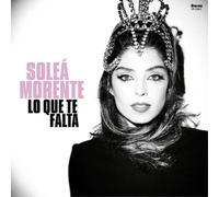 Soleá Morente Lo Que Te Falta (CD) Album