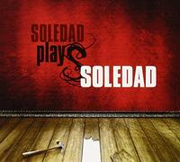 Soledad/ Maurane - Soledad Plays Soledad
