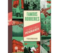 Soledad Romero Famous Robberies (Copertina rigida)