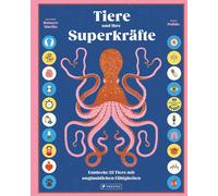 Soledad Romero Mariño Tiere und ihre Superkräfte: Entdecke 22 (Copertina rigida)