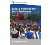 Soledad Valdivia River Political Networks and Social Movement (Copertina rigida)