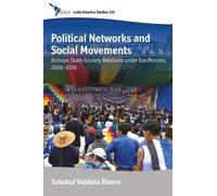 Soledad Valdivia River Political Networks and Social Movement (Copertina rigida)