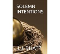 SOLEMN INTENTIONS