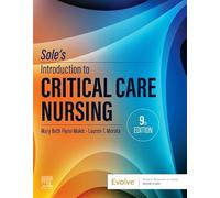 Sole's Introduction to Critical Care Nursing