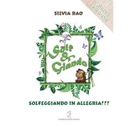 Solf & Giando: Solfeggiando in allegria