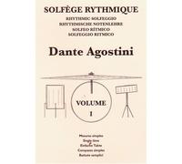 Solfège Rythmique Volume 1 Dante Agostini